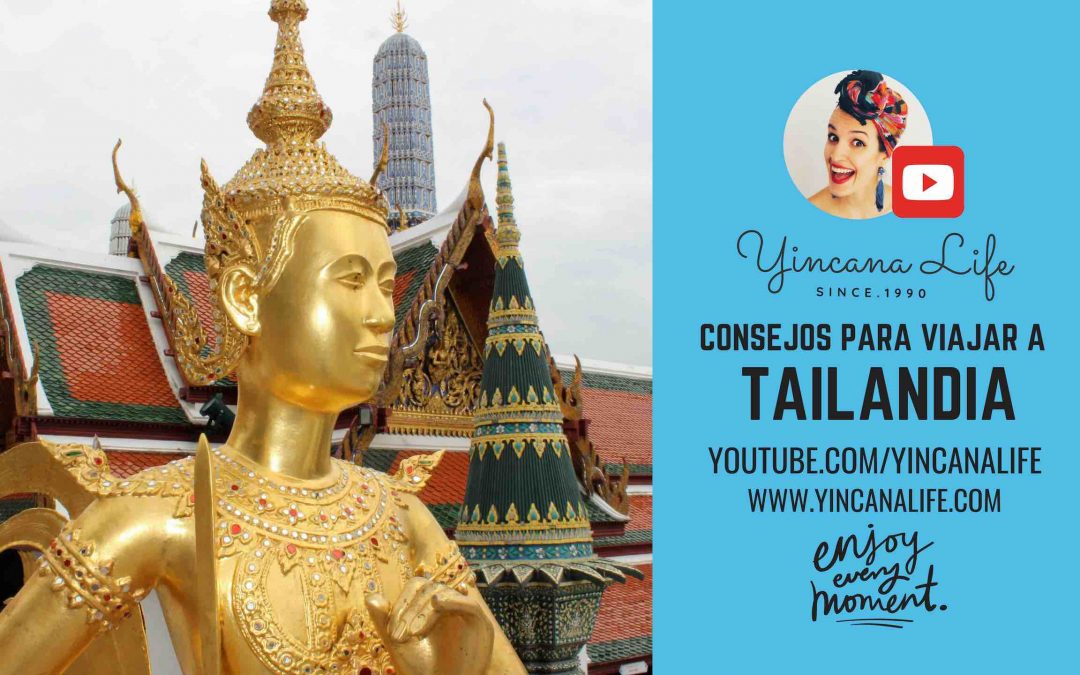 Consejos para viajar a Tailandia 2019