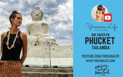 Que hacer en Phucket Tailandia 2019