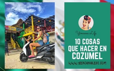 10 Cosas que hacer en Cozumel Riviera Maya