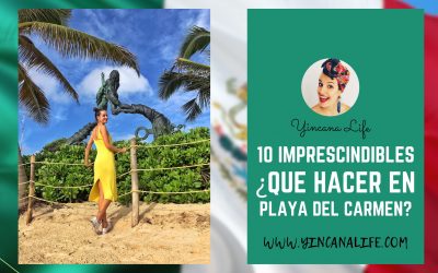 10 Imprescindibles Qué hacer en Playa del Carmen