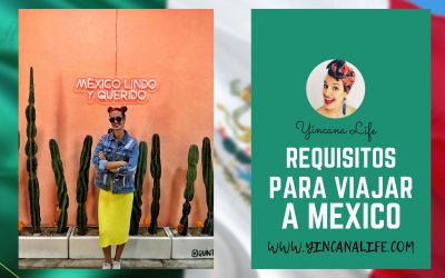 Requisitos para viajar a Mexico desde España